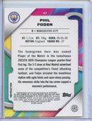 2024-25 Topps Finest UEFA Phil Foden Refractor