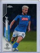 2019-20 Topps Chrome UEFA CL Dries Mertens