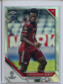 2021-22 Topps Chrome UEFA CL Christopher Scott Refractor