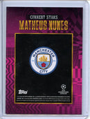 2024-25 Topps Gold UEFA Club Comps Matheus Nunes Current Stars Pink 13/75