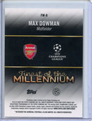 2025-26 Topps Finest UEFA Max Dowman Finest Of The Millennium