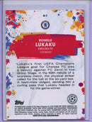 2021-22 Topps Chrome UEFA CL Romelu Lukaku Golazo