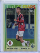 2024-25 Topps Chrome UEFA Club Comps Francesco Camarda Refractor