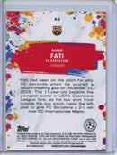 2021-22 Topps Chrome UEFA CL Ansu Fati Golazo