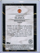 2021-22 Topps Chrome UEFA CL Anthony Elanga Chasing Glory