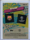 2025-26 Topps Finest UEFA Rivaldo 90s Madness