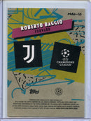 2025-26 Topps Finest UEFA Roberto Baggio 90s Madness