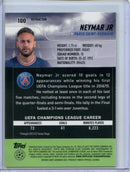 2021-22 Topps Stadium Club UEFA Champions League Neymar Jr Refractor