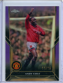 2024-25 Topps Chrome Deluxe Manchester United Andy Cole Old Trafford Ovation 11/15