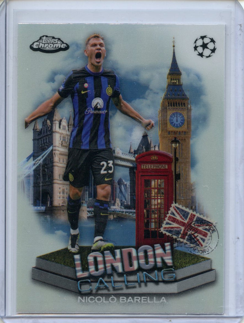 2023-24 Topps Chrome UEFA Nicolo Barella London Calling