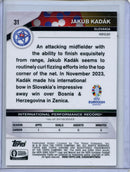 2024 Topps Chrome UEFA Euro Jakub Kadak
