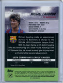 2021-22 Topps Stadium Club Chrome UEFA Champions League Michael Laudrup