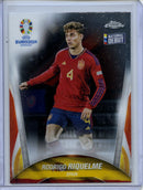 2024 Topps Chrome UEFA Euro Rodrigo Riquelme