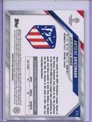 2021-22 Topps Chrome UEFA CL Antonie Griezmann Speckle Refractor
