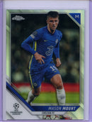 2021-22 Topps Chrome UEFA CL Mason Mount Refractor