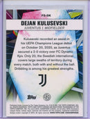 2020-21 Topps Chrome UEFA CL Dejan Kulusevski Future Stars