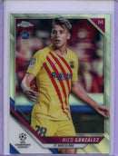 2021-22 Topps Chrome UEFA CL Nico Gonzalez Refractor