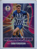 2023-24 Topps Chrome UEFA Evan Ferguson Wonderkids
