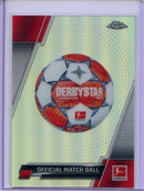 2021-22 Topps Chrome Bundesliga Soccer Official Match Ball Short Print