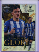 2021-22 Topps Chrome UEFA CL Pepe Chasing Glory