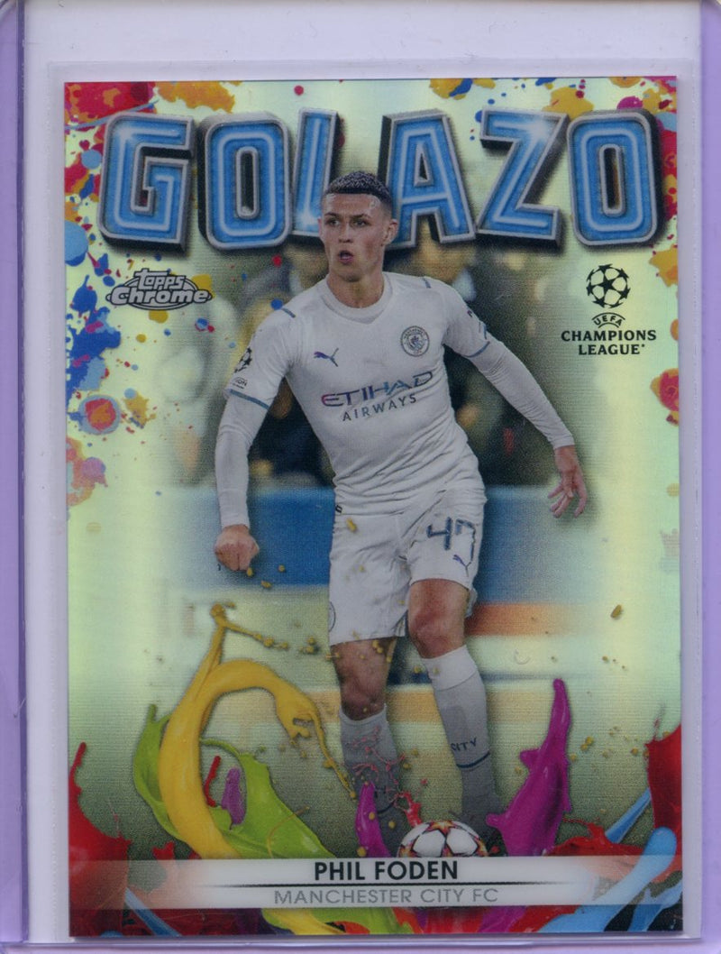2021-22 Topps Chrome UEFA CL Phil Foden Golazo