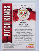 2025-26 Panini Pitch Kings Andrei Ratiu