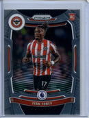 2021-22 Panini Prizm Premier League Ivan Toney