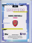 2026-27 Topps Flagship EPL Gabriel Martinelli Mayhem