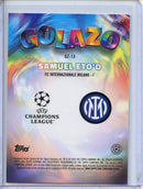 2024-25 Topps Chrome UEFA Club Comps Samuel Eto’o Golazo GZ-13