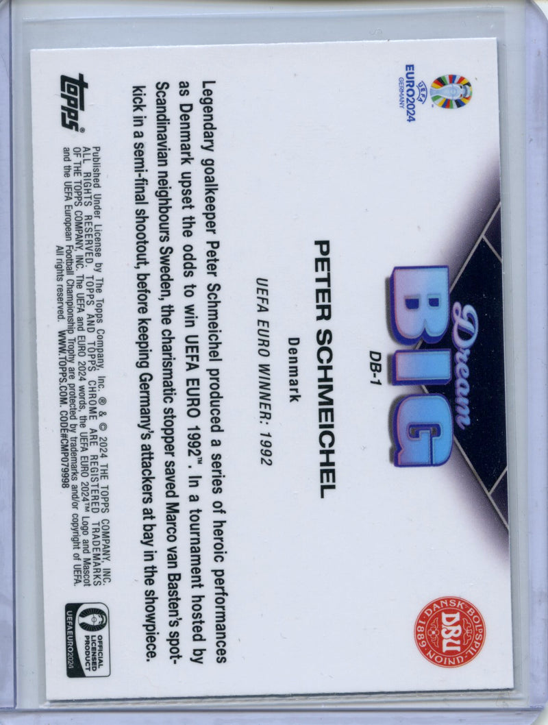 2024 Topps Chrome UEFA Euro Peter Schmeichel Dream Big