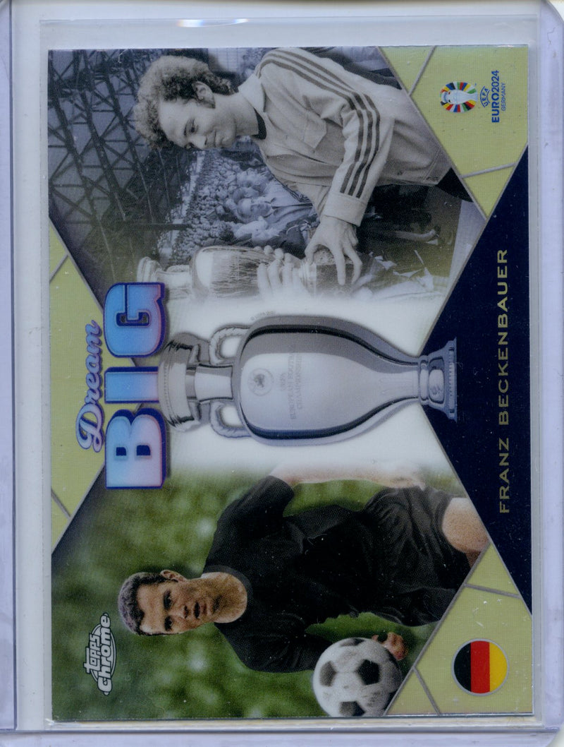2024 Topps Chrome UEFA Euro Franz Beckenbauer Dream Big