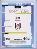 2026-27 Topps Flagship EPL Kevin Mayhem