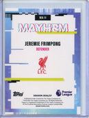 2026-27 Topps Flagship EPL Jeremie Frimpong Mayhem