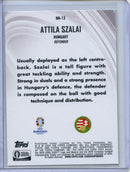 2024 Topps Chrome UEFA Euro Attila Szalai Neon Nations