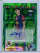 2024-25 Topps Chrome UEFA Club Comps Pau Victor Green Lava Autograph 56/99