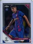 2021-22 Topps Chrome UEFA CL Yusuf Demir