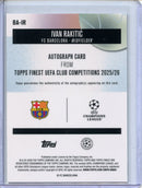 2025-26 Topps Finest UEFA Club Comps Ivan Rakitic Autographs