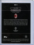 2023-24 Topps Chrome UEFA Olivier Giroud Shadow Etch