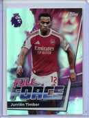 2025-26 Topps Premier League Jurrien Timber Full Force