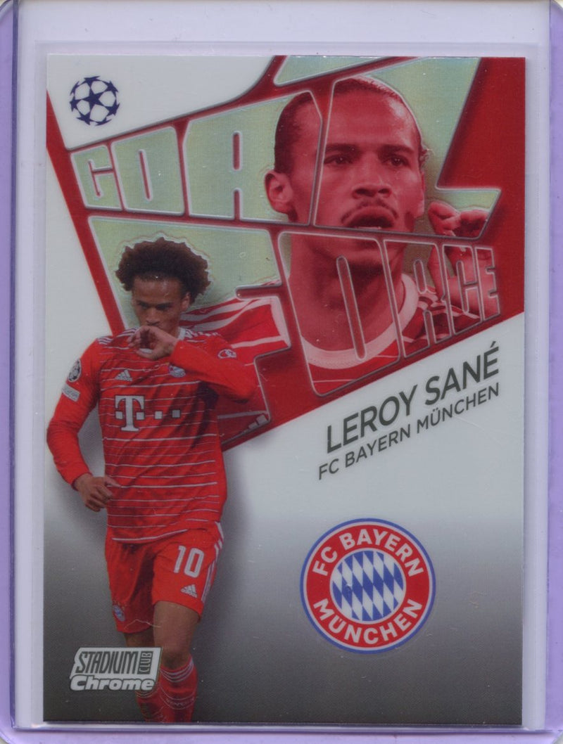 2022-23 Topps Stadium Club Chrome UEFA Club Competitions Leroy Sane Goal Force