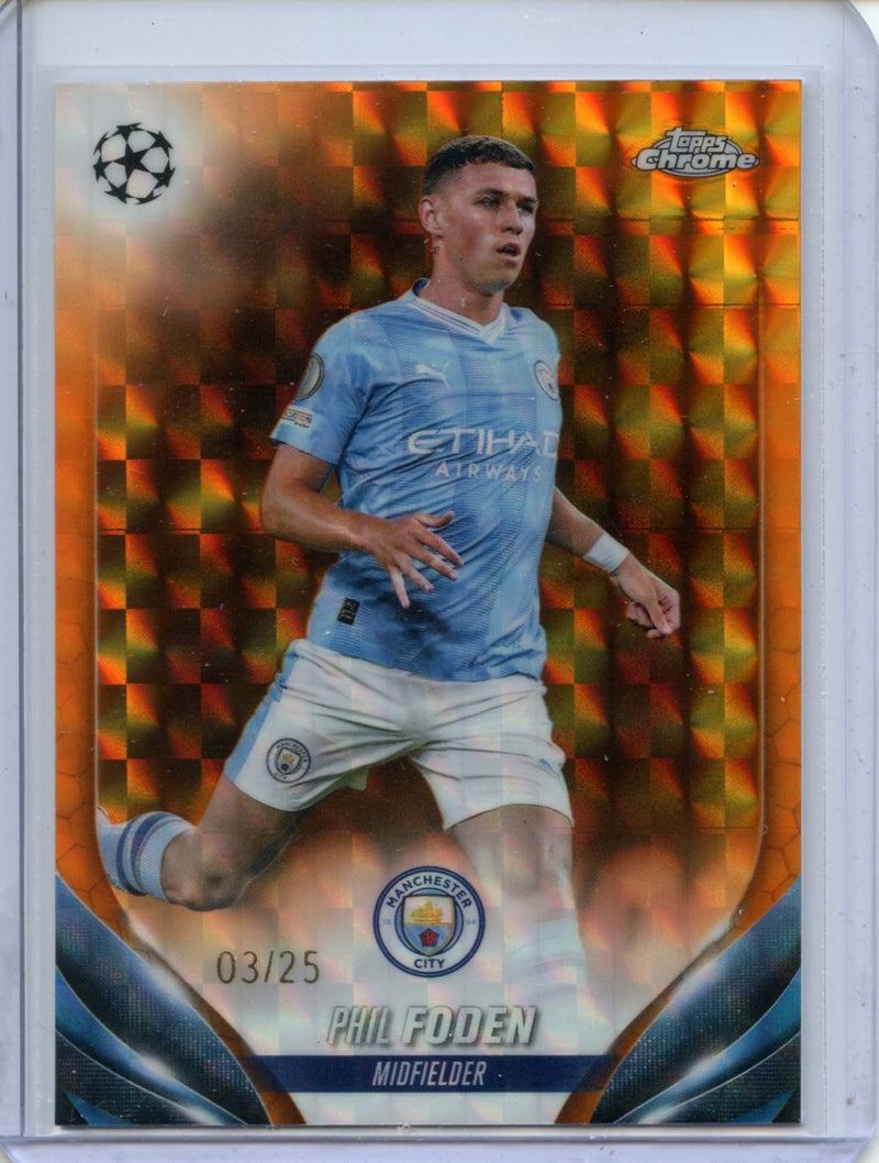 2023-24 Topps Chrome UEFA Phil Foden Orange Geometric 3/25