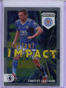 2021-22 Panini Prizm Premier League Timothy Castagne Instant Impact