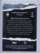 2023-24 Topps UEFA CC Gianluca Scamacca European Nights