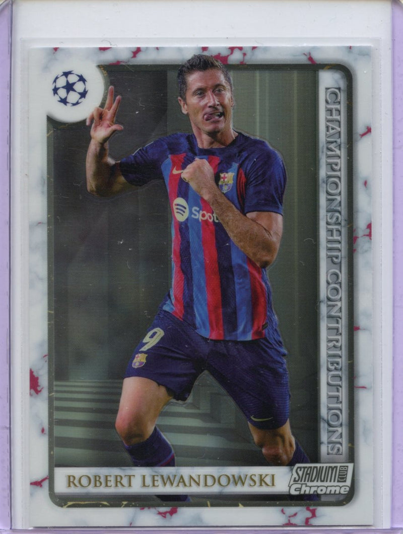 2022-23 Topps Stadium Club Chrome UEFA Club Competitions Robert Lewandowski Championship Contributions