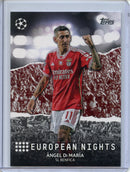 2023-24 Topps UEFA CC Angel Di Maria European Nights