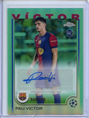 2024-25 Topps Chrome UEFA Club Comps Pau Victor Aqua Autograph 40/199