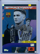 2024-25 Topps FC Barcelona Team Set Gavi Pathway