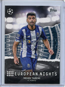 2023-24 Topps UEFA CC Mehdi Taremi European Nights
