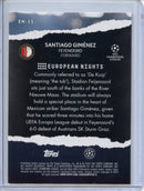 2023-24 Topps UEFA CC Santiago Gimenez European Nights