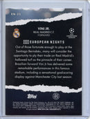 2023-24 Topps UEFA CC Vinicius Jr European Nights